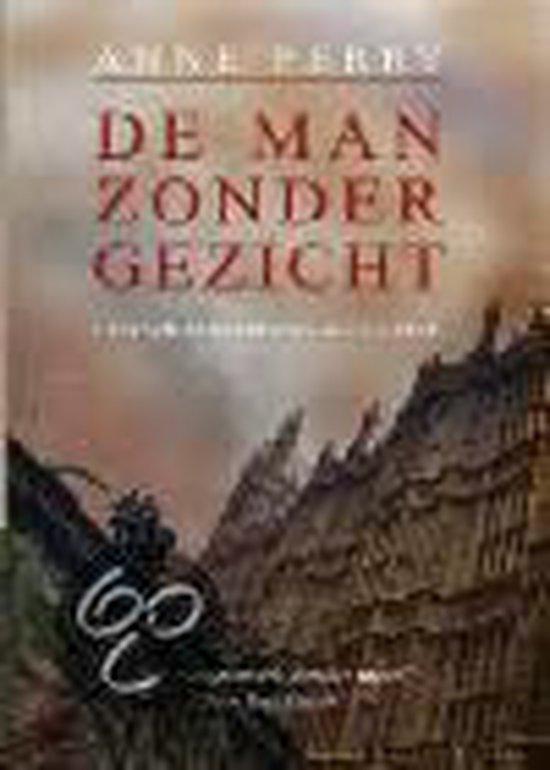 De man zonder gezicht / Een...