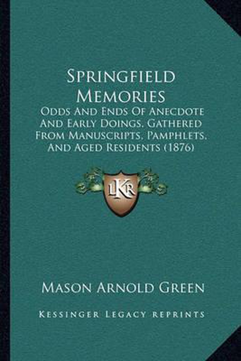 Springfield Memories van Mason Arnold Green