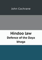 Hindoo law Defence of the Daya bhaga