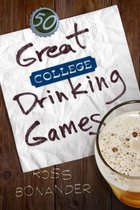 50 Great College Drinking Games