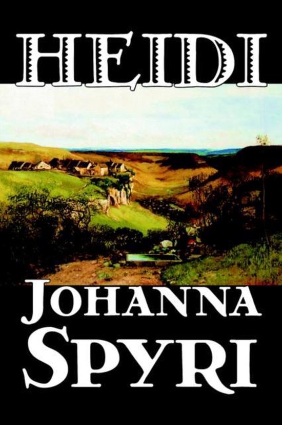 Couverture du livre Heidi de Johanna Spyri avec un paysage de village dans les montagnes.