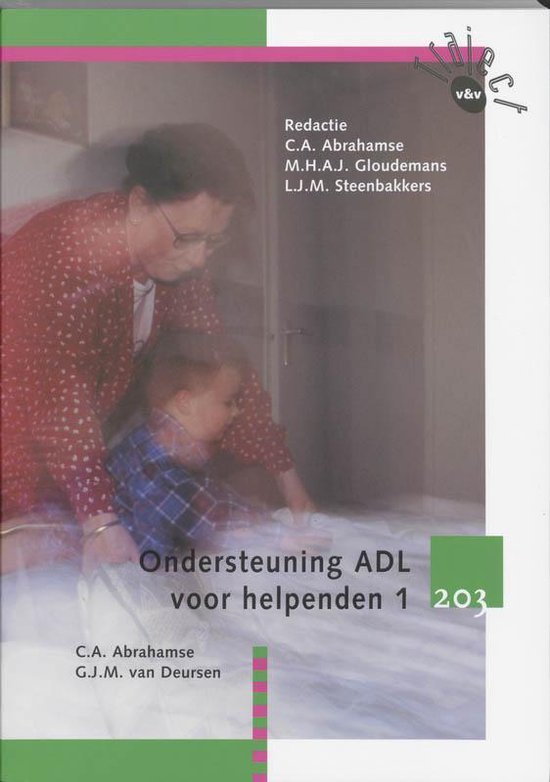 Ondersteuning ADL voor helpenden / 1 203 - C.A. Abrahamse | Tiliboo-afrobeat.com