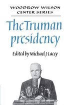 Woodrow Wilson Center Press-The Truman Presidency