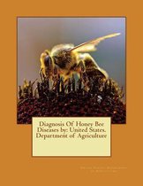 Diagnosis of Honey Bee Diseases by