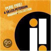 Pure Fire: A Gilles Peterson Impulse! Collection