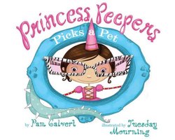 Princess Peepers Picks a Pet