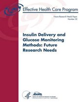 Insulin Delivery and Glucose Monitoring Methods