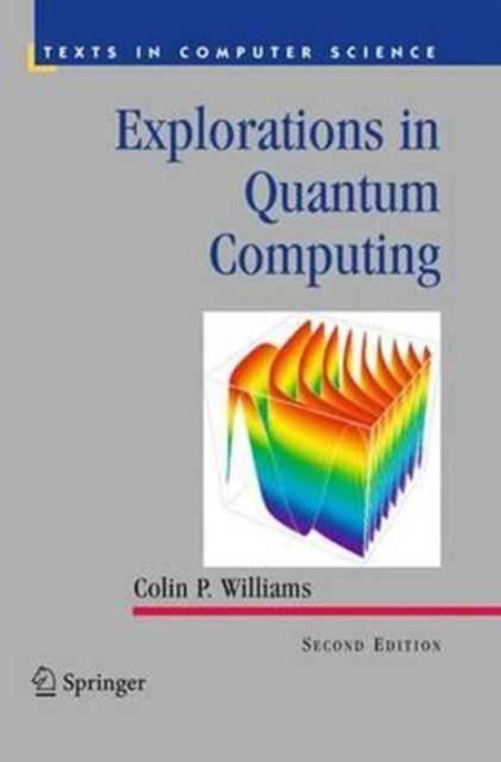 Texts in Computer Science- Explorations in Quantum Computing - cover