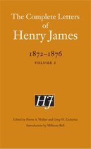 The Complete Letters of Henry James, 1872-1876, Volume I