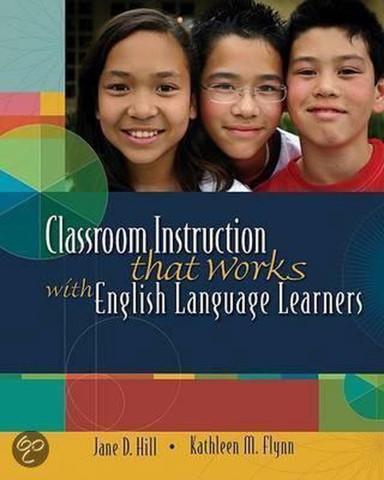 Classroom Instruction That Works with English Language Learners