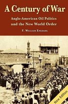ISBN Century of War : Anglo-American Oil Politics and the New World Order, histoire, Anglais, 352 pages