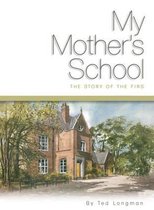 My Mother's School