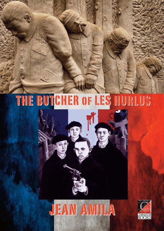 THE BUTCHER OF LES HURLUS - cover