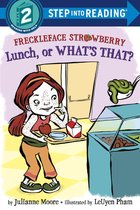 Step into Reading - Freckleface Strawberry: Lunch, or What's That?