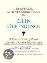 The Official Patient's Sourcebook On Ghb Dependence