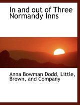 In and Out of Three Normandy Inns