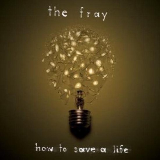 Fray - How To Save A Life