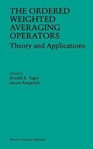 The Ordered Weighted Averaging Operators