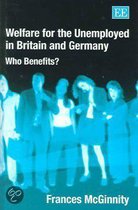 Welfare for the Unemployed in Britain and German – Who Benefits?
