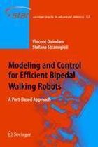 Modeling and Control for Efficient Bipedal Walking Robots