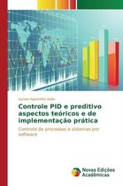 Controle PID e preditivo aspectos teóricos e de implementação prática