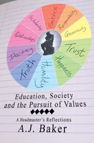 Education, Society and Pursuit of Values
