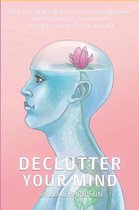 Declutter Your Mind