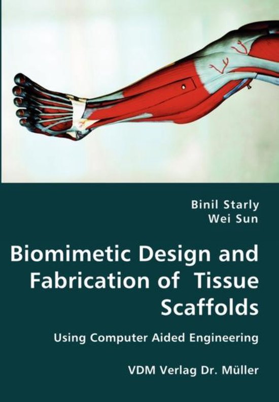 Biomimetic Design and Fabrication of Tissue Scaffolds - cover