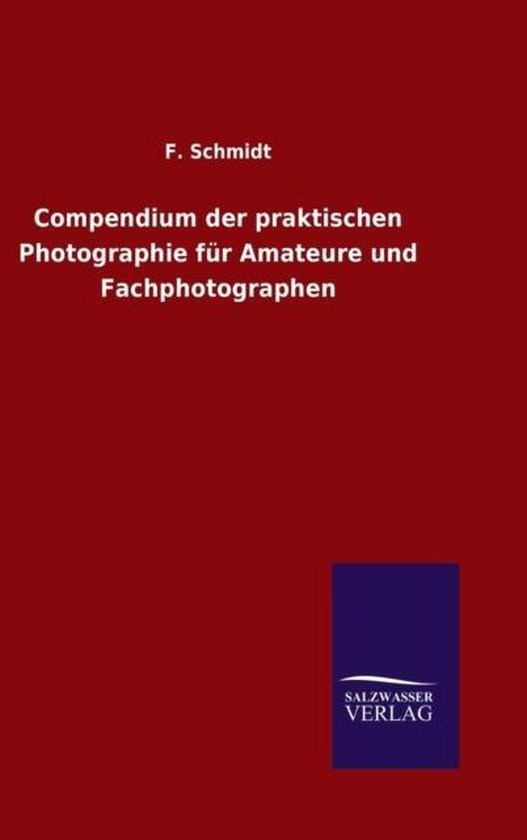 Compendium der praktischen Photographie für Amateure und Fa ... - cover