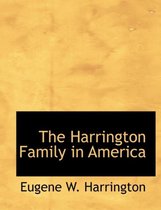 The Harrington Family in America