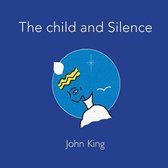 The Child and Silence