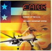 Eater - Thinking Of The USA/ Michael's Monetary System (7" Vinyl Single)