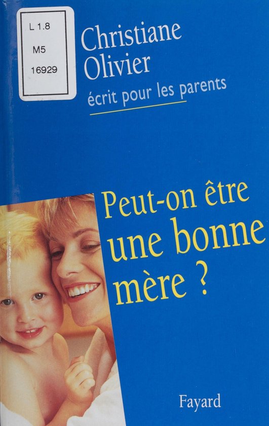 Peut-on être une bonne mère ? - cover