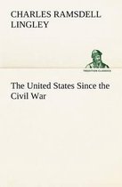 The United States Since the Civil War