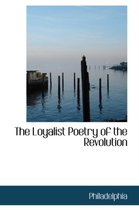 The Loyalist Poetry of the Revolution