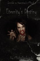 Eternity's Destiny (Inside a Vampire's Mind, Book 1)