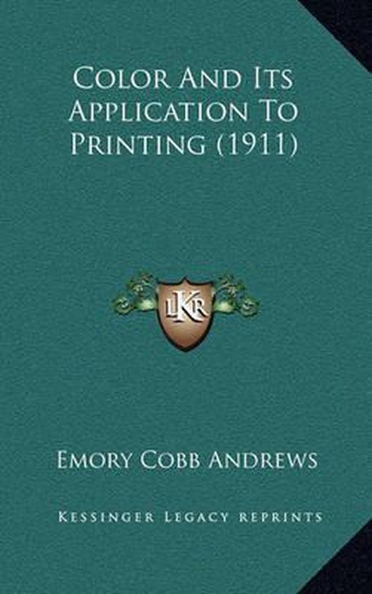 Color and Its Application to Printing (1911), Emory Cobb Andrews