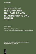 Ver�ffentlichungen der Historischen Kommission Zu Berlin- Stadtische Siedlungen Im Mittelalter