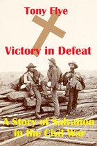 Victory - Victory in Defeat