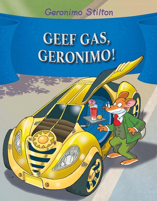 Geronimo Stilton - Geef gas, Geronimo!