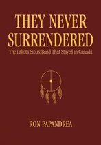 They Never Surrendered