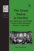 The History of Medicine in Context-The Great Nation in Decline