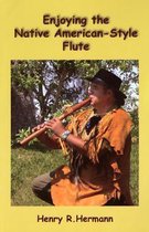 Enjoying the Native American-Style Flute