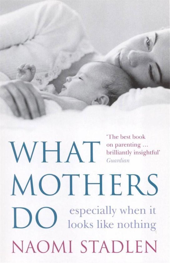 Omslag van What Mothers Do