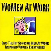 Women at Work: Sing the Hit Songs of Men at Work Inspiring Women Everywhere