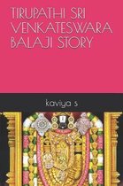 Tirupathi Sri Venkateswara Balaji Story