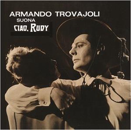 Armando Trovajoli Suona Ciao, Rudy [Original Soundtrack]