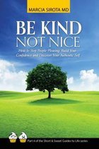 Be Kind, Not Nice