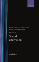 History of Broadcasting-The History of Broadcasting in the United Kingdom: Volume IV: Sound and Vision