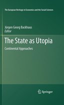 The European Heritage in Economics and the Social Sciences 9 - The State as Utopia
